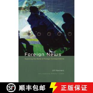 【3-4周达】Foreign News – Exploring the World of Foreign Correspondents [9780226315751]