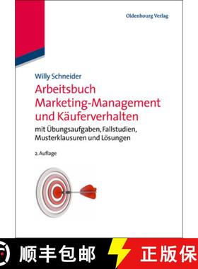 预订 Arbeitsbuch Marketing-Management und Käuferverhalten：mit Übungsaufgaben, Fallstudien, Musterk... [9783486713220]