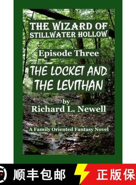 【3-4周达】The Wizard of Stillwater Hollow EPISODE THREE The Locket and the Leviathan [9781716315923]