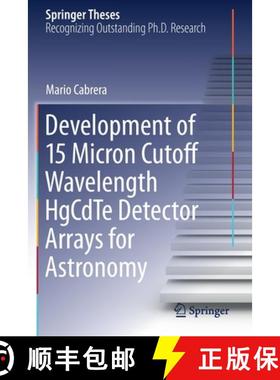 【3-4周达】Development of 15 Micron Cutoff Wavelength Hgcdte Detector Arrays for Astronomy [9783030542436]