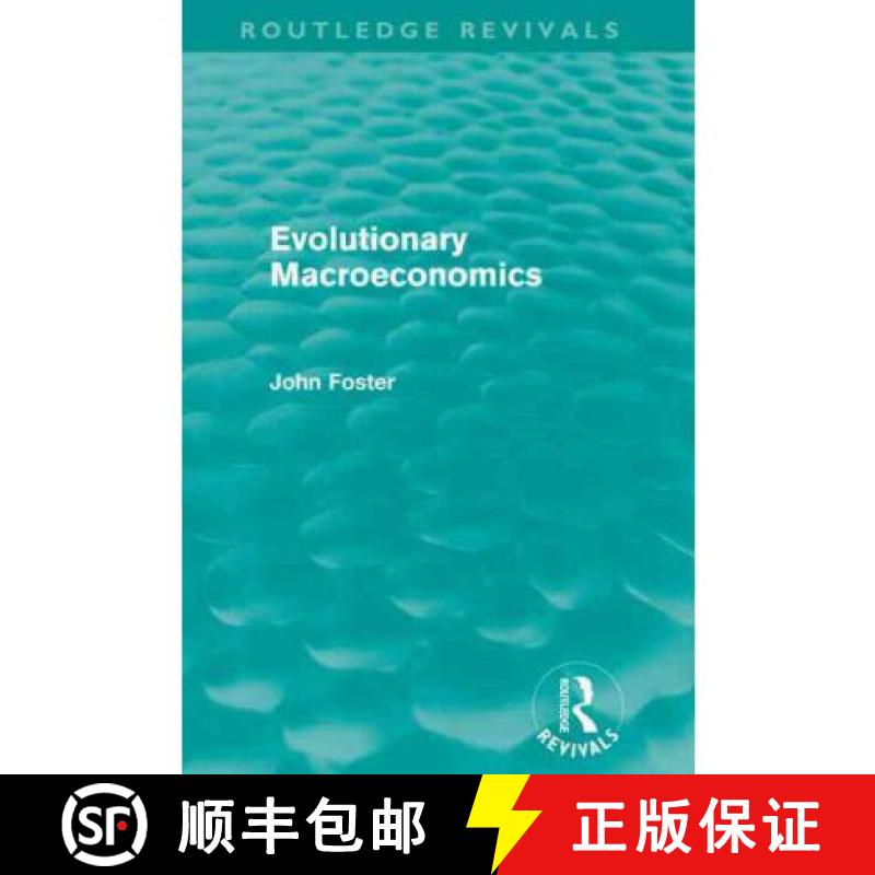 【3-4周达】Evolutionary Macroeconomics (Routledge Revivals) [9780415679244]