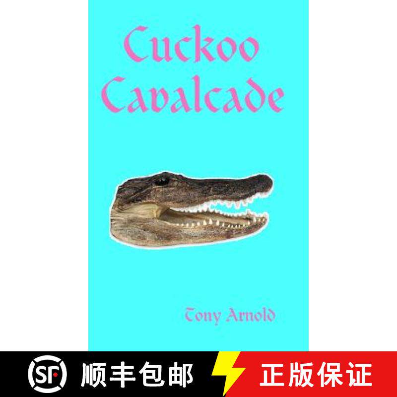 【3-4周达】精装 Cuckoo Cavalcade [9780359012909]