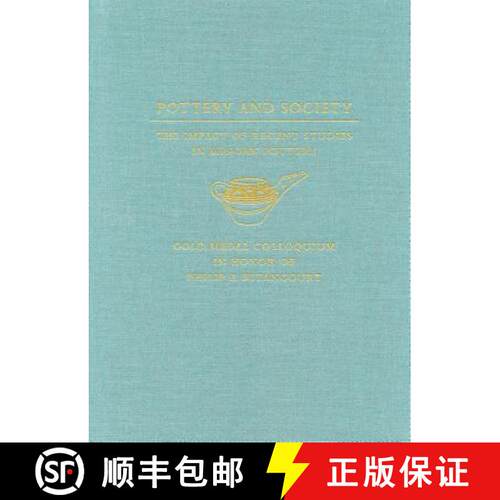 【3-4周达】精装 Pottery and Society: The Impact of Recent Studies in Minoan Pottery. Gold Medal Collo... [9781931909143]