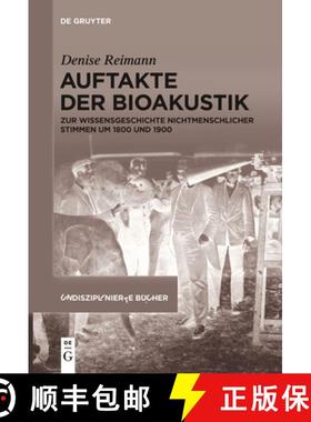 预订 Auftakte der Bioakustik [9783111522685]