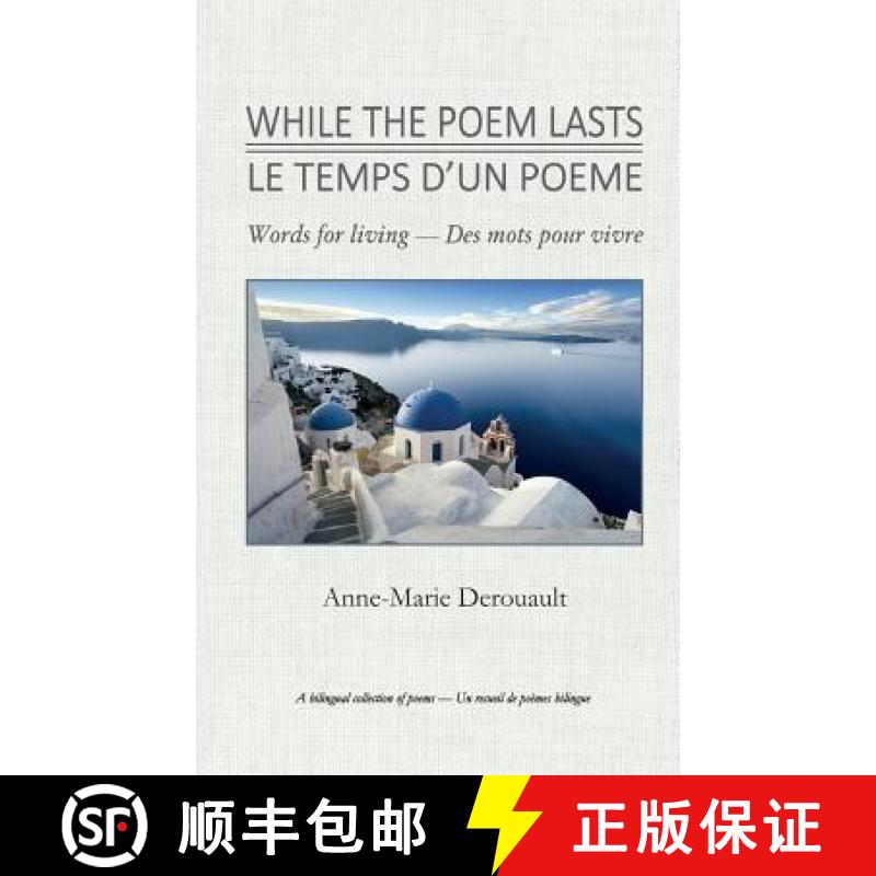 预订 While The Poem Lasts / Le temps d'un poème [9781732624108]