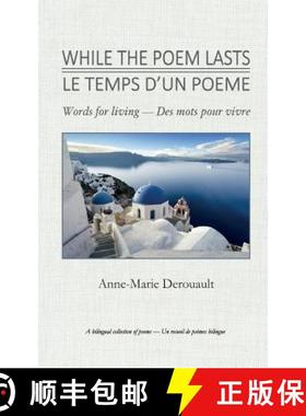 预订 While The Poem Lasts / Le temps d'un poème [9781732624108]