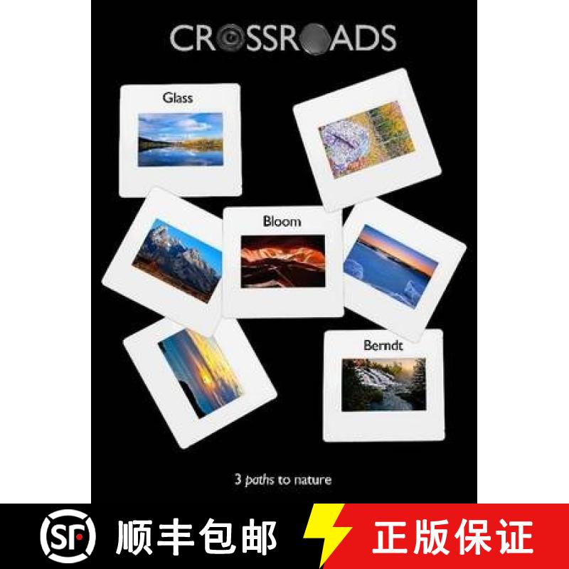 【2-3周达】Crossroads - 3 paths to Nature [9780557922703]