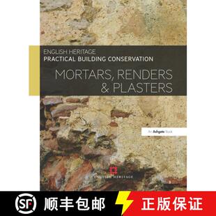 【3-4周达】Practical Building Conservation: Mortars, Renders and Plasters [9780754645597]
