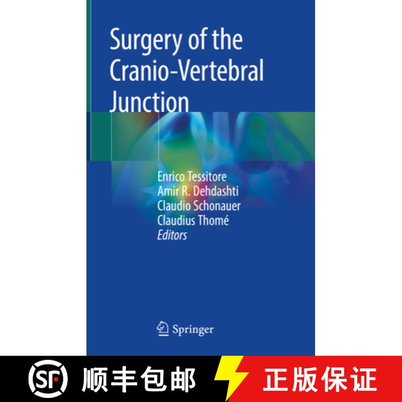 【3-4周达】Surgery of the Cranio-Vertebral Junction [9783030186999]