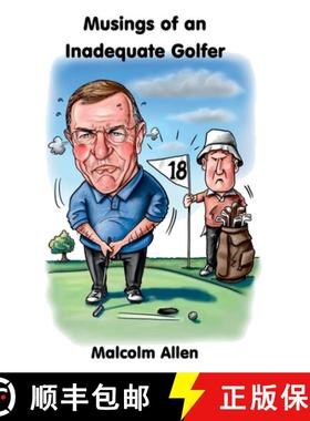 【3-4周达】Musings of an Inadequate Golfer [9781911070955]