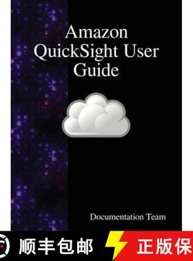预订 Amazon QuickSight User Guide [9789888408290]