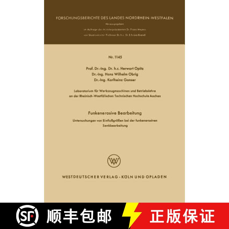 【3-4周达】Funkenerosive Bearbeitung: Untersuchungen Von Einflussgroessen Bei Der Funkenerosiven Senk... [9783663005544]