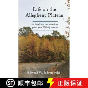 son coal grows Life miner Hillbilly the America Plateau immigrant Allegheny 9781949717365 4周達