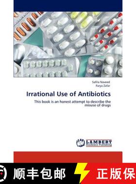 【3-4周达】Irrational Use of Antibiotics [9783848428670]
