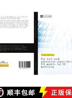 预订 The tool path generation algorithm of STL models for NC machining [9783330822429]