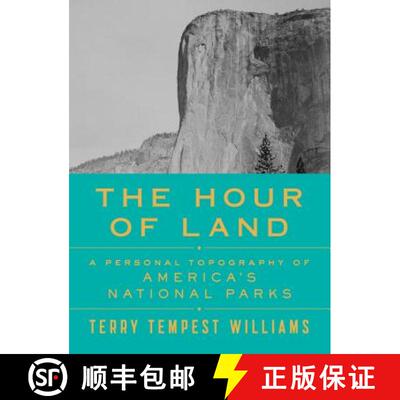 预订 精装 The Hour of Land: A Personal Topography of America's National Parks [9780374280093]