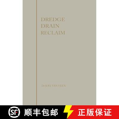 【3-4周达】Dredge, drain, reclaim : the art of a nation [9789401758048]