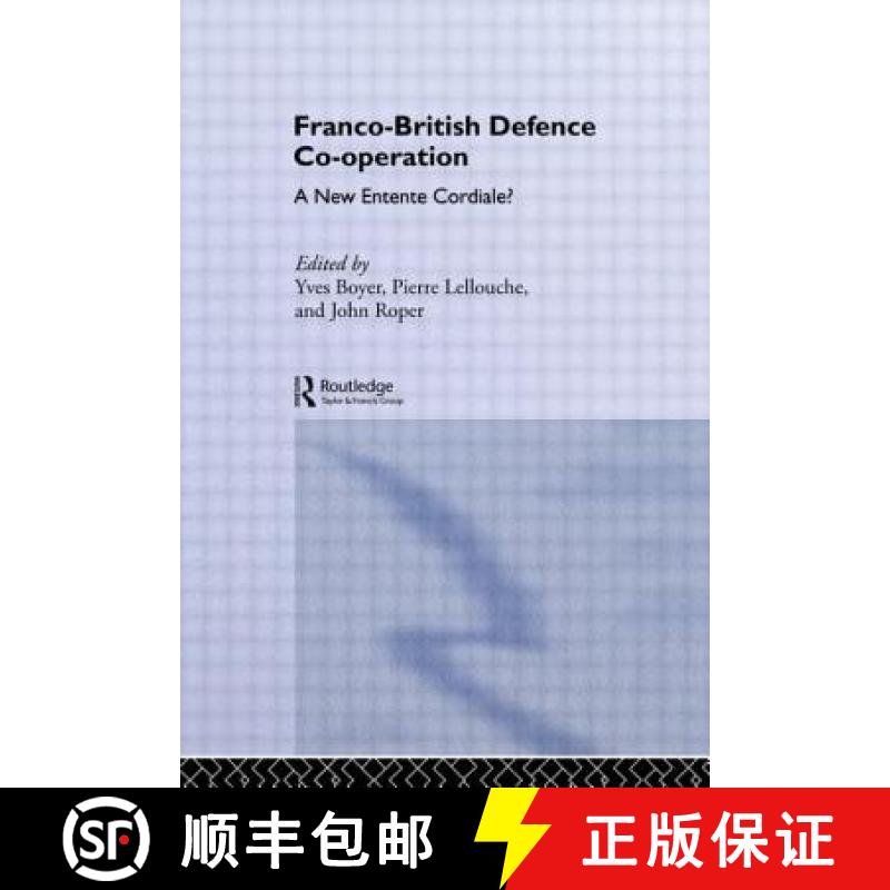 【3-4周达】Franco-British Defence Co-operation : A New Entente Cordiale? [9780415031127]