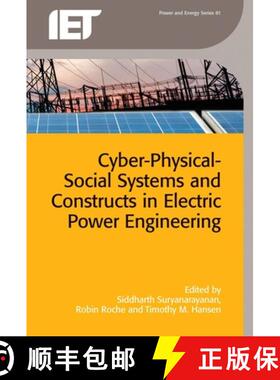 【3-4周达】Cyber-Physical-Social Systems and Constructs in Electric Power Engineering [9781849199360]