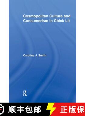 【3-4周达】Cosmopolitan Culture and Consumerism in Chick Lit [9780415806268]