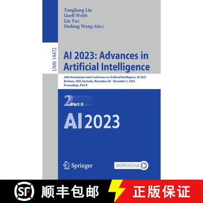 【3-4周达】AI 2023: Advances in Artificial Intelligence: 36th Australasian Joint Conference on Artifi... [9789819983902]