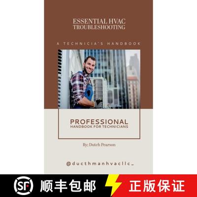 【3-4周达】Essential HVAC Troubleshooting: A Technician's Handbook [9798227246387]