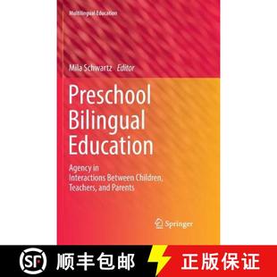 Bilingual Teachers Par... Preschool 4周达 Between Agency 9783030084042 and Children Education Interactions