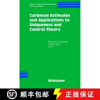 【3-4周达】精装 Carleman Estimates and Applications to Uniqueness and Control Theory [9780817642303]