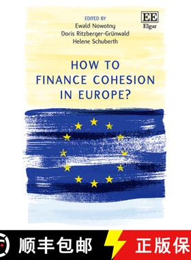 【3-4周达】How to Finance Cohesion in Europe? [9781789902594]