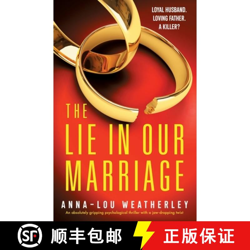 【2-3周达】The Lie in Our Marriage: An absolutely gripping psychological thriller with a jaw-dropping... [9781803149684]