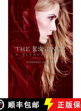 【3-4周达】The Essence: A Pledge Novel (Reprint) [9781442445604]