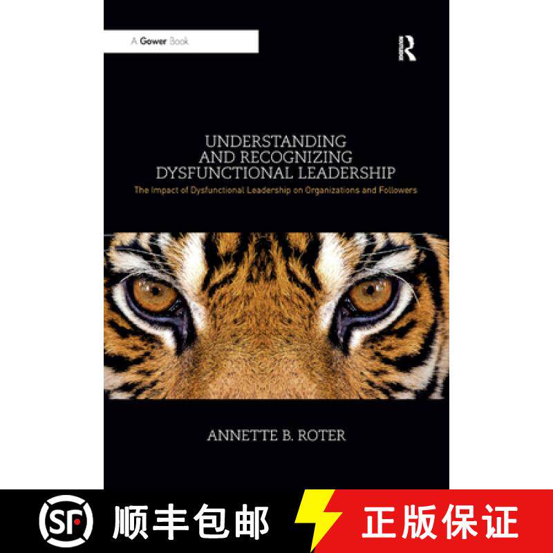 【3-4周达】Understanding and Recognizing Dysfunctional Leadership: The Impact of Dysfunctional Leader... [9780367882150]