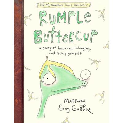 Rumple Buttercup: A Story of Bananas, Belonging, and Being Yourself [9780525648444]