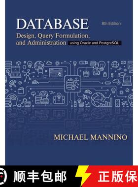 【3-4周达】Database Design: Design, Query, Formulation, and Administration Using Oracle and PostgreSQ... [9781948426954]