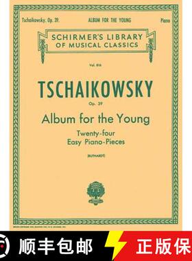 【3-4周达】Album for the Young (24 Easy Pieces), Op. 39: Schirmer Library of Classics Volume 816 Pian... [9780634069451]