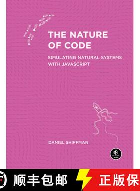 【3-4周达】The Nature of Code: Simulating Natural Systems with JavaScript [9781718503700]
