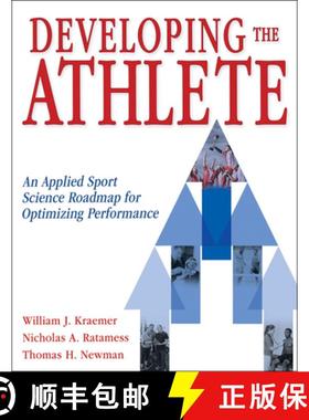 【3-4周达】Developing the Athlete: An Applied Sport Science Roadmap for Optimizing Performance [9781718218574]
