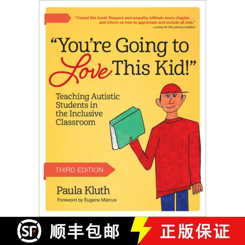 【3-4周达】You're Going to Love This Kid!: Teaching Autistic Students in the Inclusive Classroom [9781681257174]