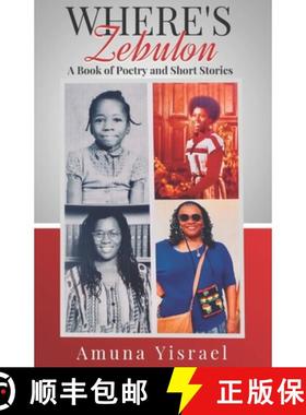 【3-4周达】Where's Zebulon A Book of Poetry and Short Stories [9781955063760]