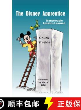 预订 The Disney Apprentice: Transferable Lessons Learned [9781480988873]
