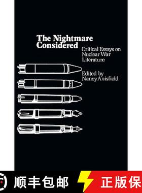 预订 The Nightmare Considered: Critical Essays on Nuclear War Literature [9780879725303]