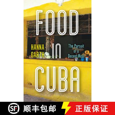 【3-4周达】Food in Cuba: The Pursuit of a Decent Meal [9781503604629]
