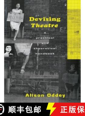 【3-4周达】Devising Theatre : A Practical and Theoretical Handbook [9780415049009]