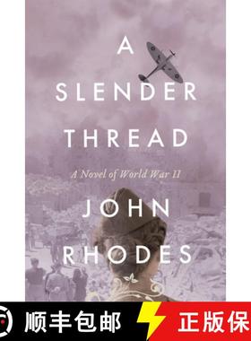 【3-4周达】A Slender Thread: A Novel of World War II [9781735373621]