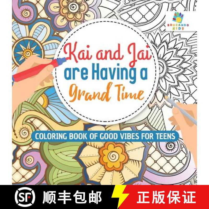 【3-4周达】Kai and Jai are Having a Grand Time | Coloring Book of Good Vibes for Teens [9781645210344]