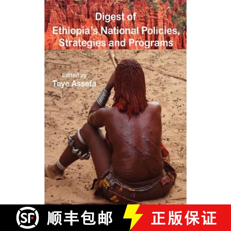 【2-3周达】Digest of Ethiopia' National Policies, Strategies and Programs [9789994450190]
