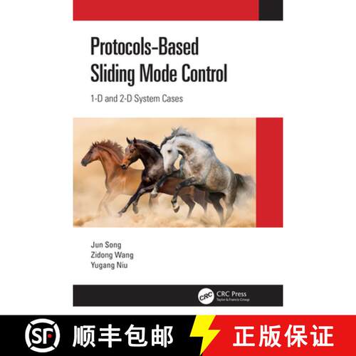 【3-4周达】Protocol-Based Sliding Mode Control: 1d and 2D System Cases [9781032313887]