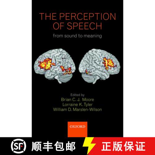 【3-4周达】精装 The Perception of Speech: from sound to meaning [9780199561315]