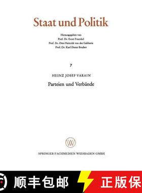 【3-4周达】Parteien und Verbände : Eine Studie über ihren Aufbau, ihre Verflechtung und ihr Wirken ... [9783663008057]