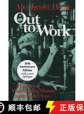 【3-4周达】Out to Work: A History of Wage-Earning Women in the United States [9780195157093]